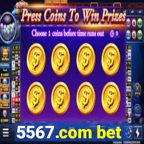 5567.com bet